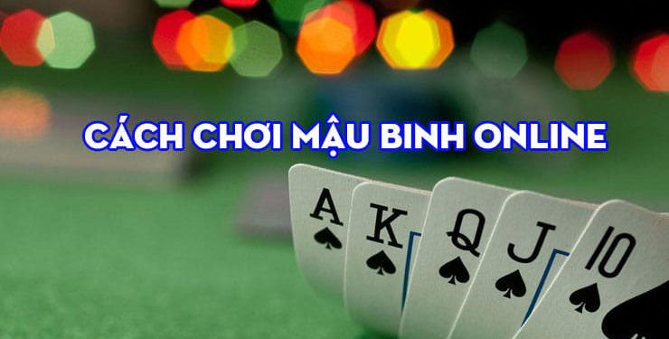 Cách chơi Mậu Binh luôn thắng: Từ bài học